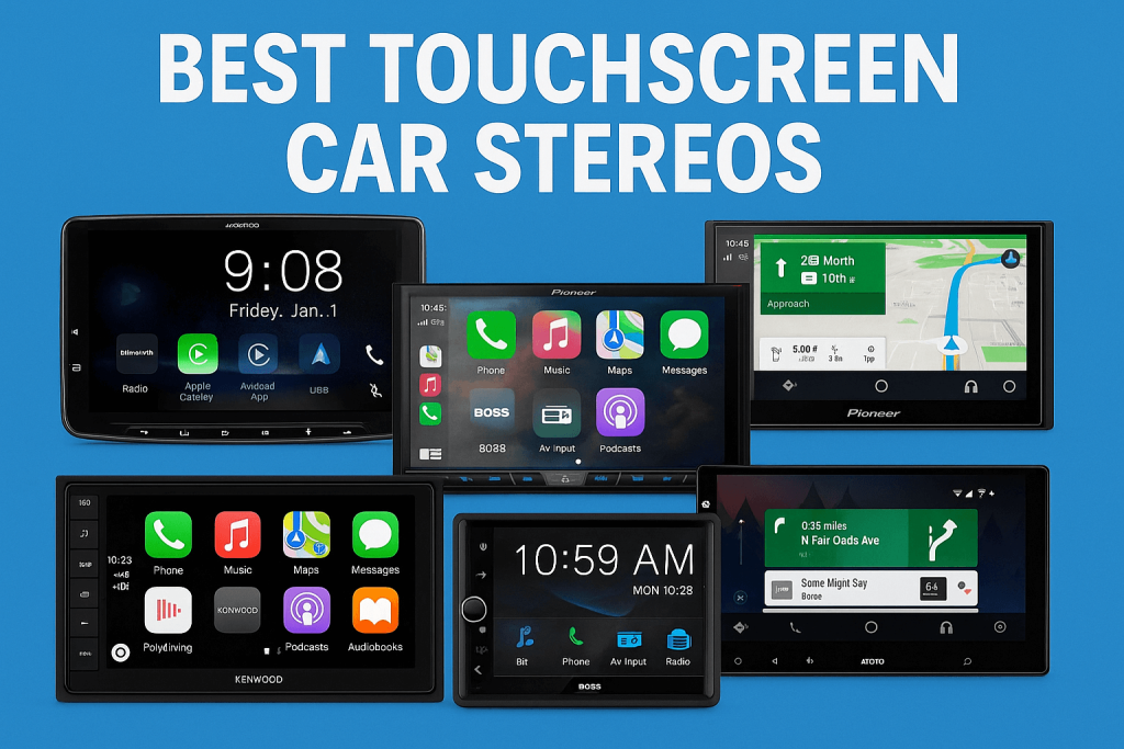 Best Touchscreen Car Stereo