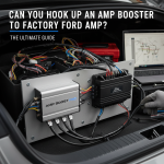 Can You Hook Up an Amp Booster to a Factory Ford Amp?
