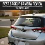 Best Backup Camera Review For Toyota Auris