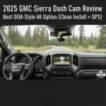 2025 GMC Sierra Dash Cam Review: Best OEM-Style 4K Option (Clean Install + GPS)